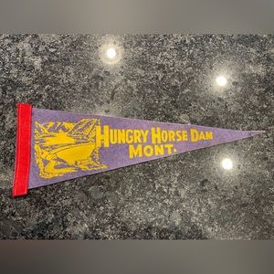 Vintage Pennant - Hungry Horse Dam, Montana